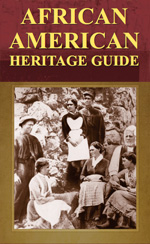 African American Heritage Guide African American Heritage Guide